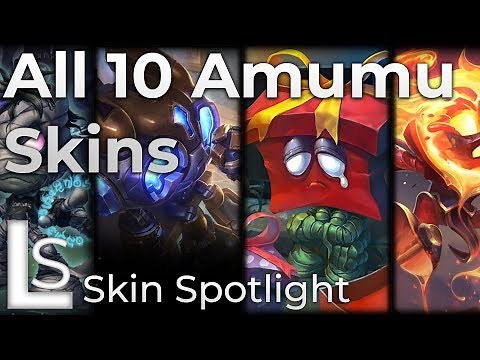 ALL AMUMU SKINS - Skin Spotlight - League of Legends