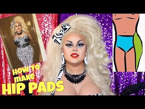 HOW TO MAKE HIP PADS | EASY DRAG QUEEN TUTORIAL | JAYMES MANSFIELD