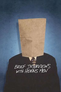 Brief Interviews with Hideous Men (2009) - Movie