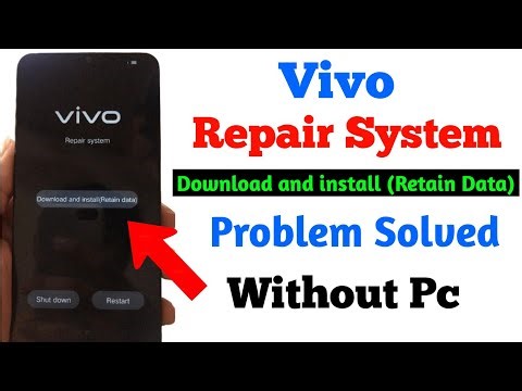 How to fix vivo Repair System Download and install retain data problem solved