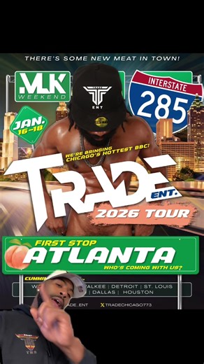 @T.R.A.D.E. Ent 2026 Black Pride Tour: First stop Atlanta MLK weekend 2026