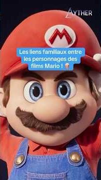 Les liens familiaux entre les personnages des films Mario ! #supermario #mario