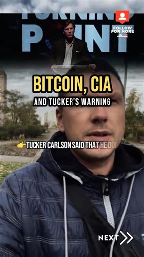 Bitcoin, CIA… and Tucker’s Warning