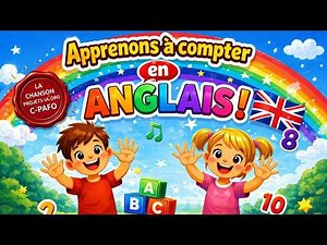 Apprendre à compter en anglais – 1 à 10 avec les mains - Chanson pour enfants | Français & English |