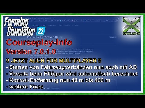 LS22 | Courseplay-Info - Erste MULTIPLAYER-Version!!- Version 7.0.1.0