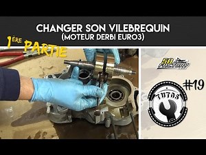 TUTO #19 // FIRST PART - HOW TO CHANGE A CRANKSHAFT (DERBI EURO 3)