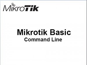 Mikrotik Basic Command Line Step by Step_Part-01