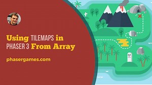 How to use Phaser 3 TileMaps - Phaser Games