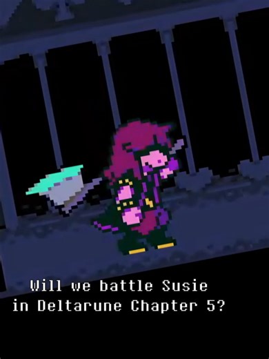 Deltarune Chapter 5: Battling Susie Awaits!