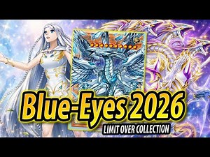 This changes EVERYTHING! | Blue-Eyes 2026 (Limit Over Collection)