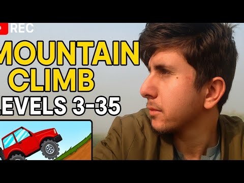 Mountain climb in Level 11 to 15 !with eipic game play