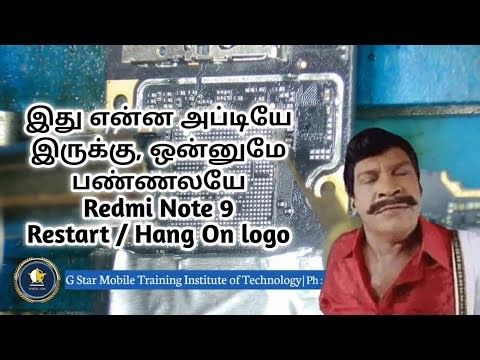 Redmi Note 9 Auto Restart/ Hang on Logo | Mobile Repairing in Tamil | G Star Mobile Care