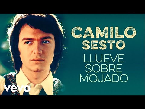 Camilo Sesto - Llueve Sobre Mojado