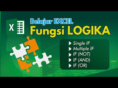 Belajar Excel Pemula Fungsi Logika IF Tunggal, IF Multi, IF NOT, IF AND, IF OR