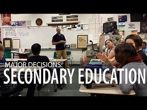Major Decisions: Secondary Education