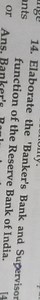 Elaborate the 'Banker's Bank and Superviso function of the Rese... | Filo