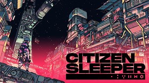 Tabletop RPG-Inspired Citizen Sleeper Coming To Nintendo Switch | Nintendo Insider