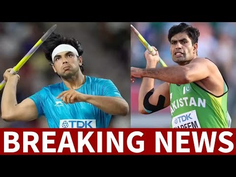 Epic Showdown Neeraj vs Arshad in Men s Javelin Final at World Athletics Championships LIVE Update