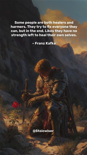 The ones who heal everyone… are often the ones hurting the most.🤍#franzkafka #stoicism #wisdom