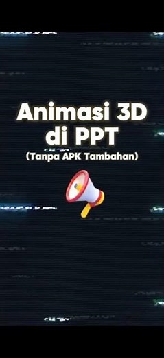 Coba Sendiri! Bikin Animasi 3D di Powerpoint?
