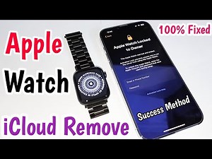 Apple Watch iCloud Remove | Apple Watch Locked To Owner | Unlock Apple Watch Activation Lock