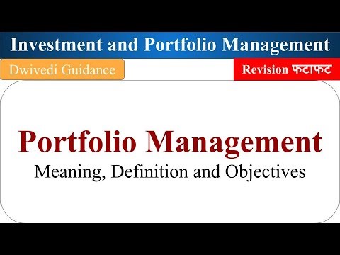 Portfolio Management, Portfolio Management kya hota hai, Portfolio management objectives, mba, bba