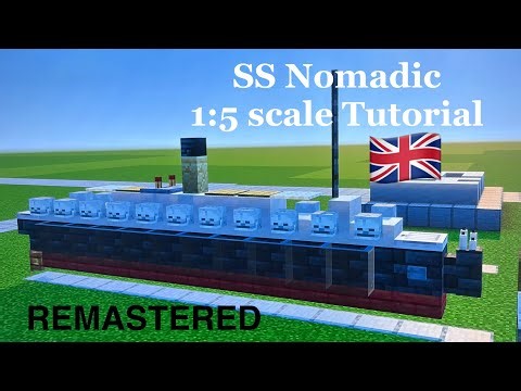 Minecraft SS Nomadic 1:5 scale Tutorial | White Star Line tender