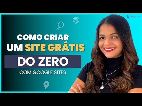 TUTORIAL COMPLETO GOOGLE SITES : Como criar um SITE PROFISSIONAL GRÁTIS passo a passo fácil