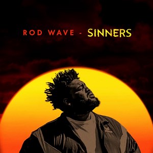 Rod Wave - 'Sinners' - HipHopDX