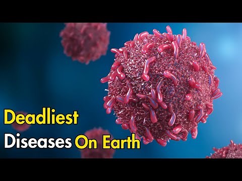 Top 10 Deadliest Diseases On Earth | Top 10 Most Dangerous Diseases In The World