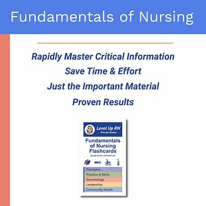 Fundamentals of Nursing - Flashcards