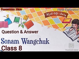 Sonam Wangchuk Question & Answer Chapter 14 English Alive Coursebook Class 8 Hindi Explanation