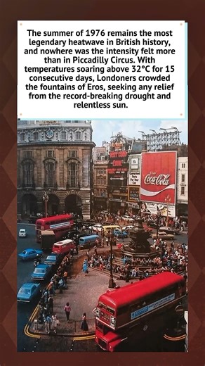 Piccadilly Circus: The Scorching Summer of 1976 #history