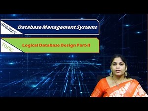 LEC11|Database Management Systems | Logical Database Design Part-II by Mrs. Navyatha