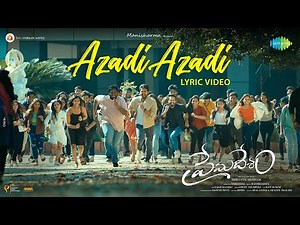 Azadi Azadi - Lyric Video | Premadesam | Thrigun, Megha Akash | Srikanth | Mani Sharma