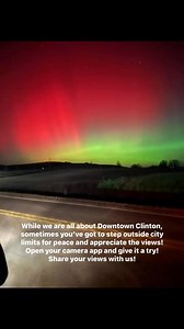 While we are all about Downtown Clinton, sometimes you’ve got to step outside city limits for peace and appreciate the views! Open your camera app and give it a try tonight! Share your views of the Northern Lights with us! #downtownclintonia #thisisclintonia #clintoncountyiowa | Downtown Clinton, Iowa