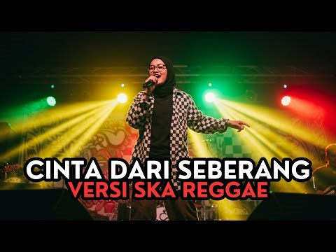 Cinta Dari Seberang Versi Ska Reggae