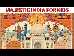 All about INDIA - For Kids | Learn About the Country India in English