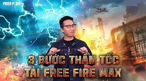 🤔 Bạn đã biết cách để tải Free Fire MAX về máy? 😉 Cùng xem ngay 3 bước thần tốc để có thể tải và trải nghiệm Free Fire MAX vào 7/12 nhé 🤘! #FreeFire #FreeFireMAX #OB25 #MAXĐỘC #MAXĐẸP #MAXNUỘT #MAXĐÃ | Garena Free Fire