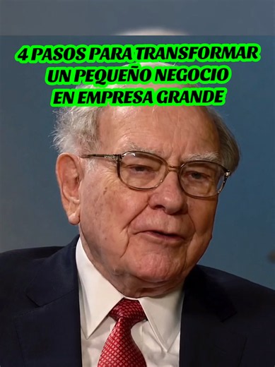 4 pasos para transformar un pequeño negocio en una empresa | WARREN BUFFETT #negocios #empresa #dinero #inversion #educacionfinanciera