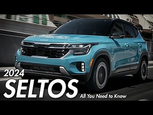 2024 Kia SELTOS – All You Need to Know / All-New Kia SELTOS 2024