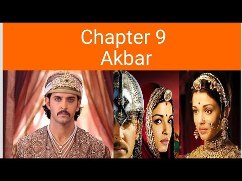 ICSE class 7 history chapter 9 Akbar