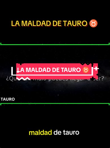 La Maldad de Tauro: Características del Signo ♉