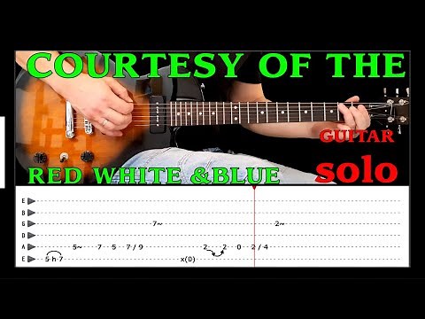 COURTESY OF THE RED WHITE AND BLUE - Guitar solo lesson with tabs(fast&slow) - Toby Keith