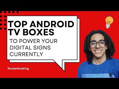 Top Android TV Boxes to Power Your Digital Signs Currently