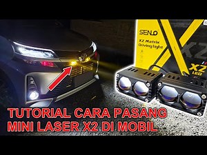 Tutorial Cara Pasang Mini Laser X2 Di Mobil