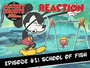 Reaction Show: School of Fish, The Wonderful World of Mickey Mouse