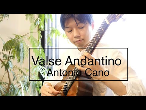 ワルツ アンダンティーノ/A.カーノ(valse andantino/Antonio cano) - 佐藤雅也(Masaya Sato)