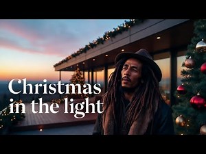 Bob Marley – Christmas In The Light (Official Lyrics Video)