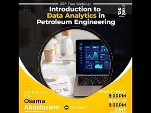 66th Free Webinar - Introduction to Data Analytics in Petroleum Engineering
